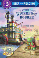 The Mystery of the Riverboat Robber