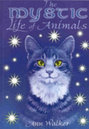 The Mystic Life of Animals
