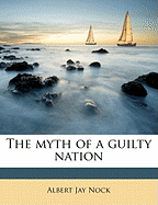 The Myth of a Guilty Nation