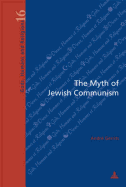 The Myth of Jewish Communism