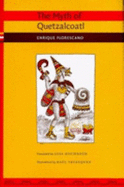The Myth of Quetzalcoatl