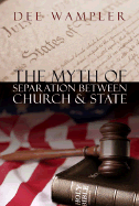 The Myth of Separation Between Church & State