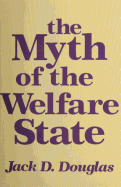 The Myth of the Welfare State