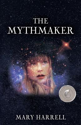 The Mythmaker - Harrell, Mary