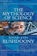 The mythology of science.