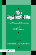 The Mythomanias: The Nature of Deception and Self-Deception