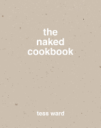 The Naked Cookbook