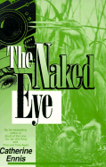 The Naked Eye