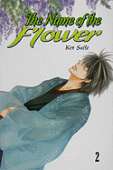 The Name of the Flower, Volume 2