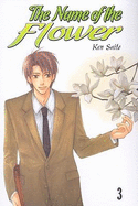 The Name of the Flower, Volume 3