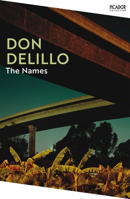 The Names - DeLillo, Don