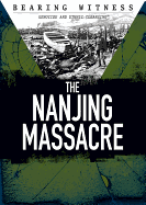 The Nanjing Massacre