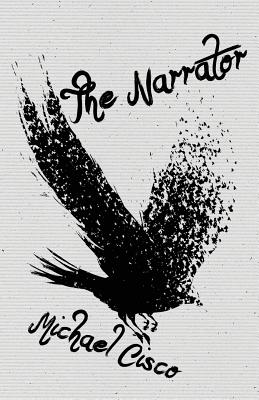 The Narrator - Cisco, Michael, and VanderMeer, Jeff (Introduction by)