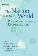 The Nation Across the World: Postcolonial Literary Representations