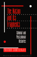 The Nation & Its Fragments: Colonial & Postcolonial Histories
