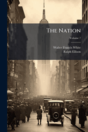 The Nation Volume 7
