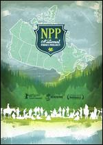 The National Parks Project - Catherine Martin; Daniel Cockburn; Hubert Davis; Jamie Travis; John Walker; Keith Behrman; Kevin McMahon; Louise Archambault; Peter Lynch; Scott Smith; St�phane Lafleur; Sturla Gunnarsson; Zacharias Kunuk