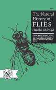 The natural history of flies.