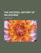 The Natural History of Selbourne