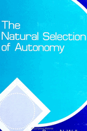 The Natural Selection of Autonomy