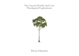 The Natural World and God: Theological Exploration