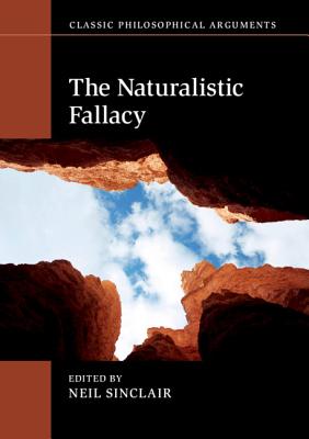 The Naturalistic Fallacy - Sinclair, Neil (Editor)