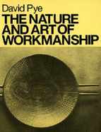 The Nature and Art of Workmanship