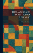 The Nature and Direction of Learning