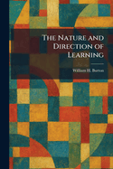 The Nature and Direction of Learning