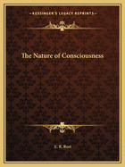 The Nature of Consciousness