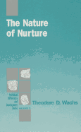 The Nature of Nurture