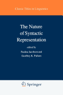 The Nature of Syntactic Representation