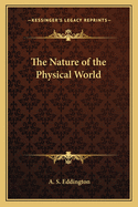 The Nature of the Physical World