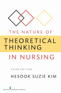 The Nature of Theoretical Thinking in Nursing