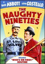 The Naughty Nineties