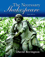 The Necessary Shakespeare