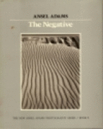 The Negative - Adams, Ansel