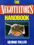 The Negotiators Handbook - Fuller