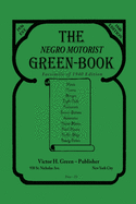 The Negro Motorist Green-Book: 1940 Facsimile Edition