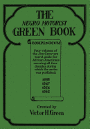 The Negro Motorist Green Book Compendium