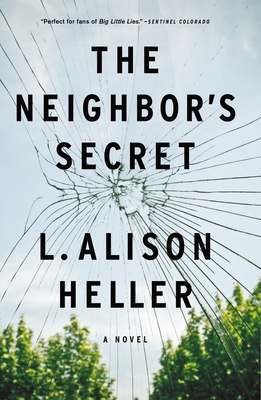 The Neighbor's Secret - Heller, L Alison