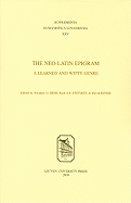 The Neo-Latin Epigram: A Learned and Witty Genre