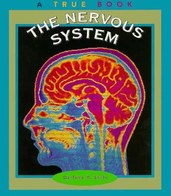 The Nervous System - Stille, Darlene R