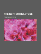 The Nether Millstone