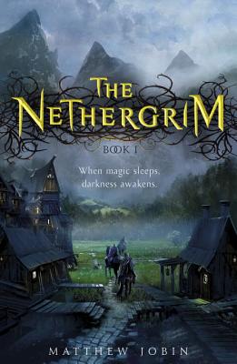 The Nethergrim - Jobin, Matthew