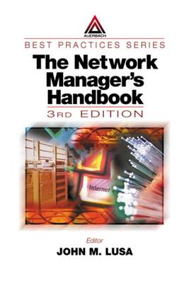 The Network Manager's Handbook, Third Edition: 1999 - Lusa, John M (Editor)