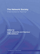 The Network Society: A New Context for Planning