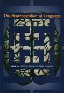 The Neurocognition of Language