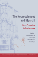 The Neurosciences and Music II: From Perception to Performance, Volume 1060