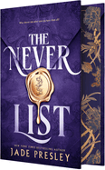 The Never List (Deluxe Limited Edition): A Spicy Why-Choose Romantasy